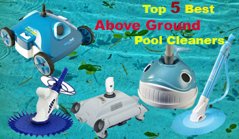 TOP 5 Best Above Ground Pool Cleaners