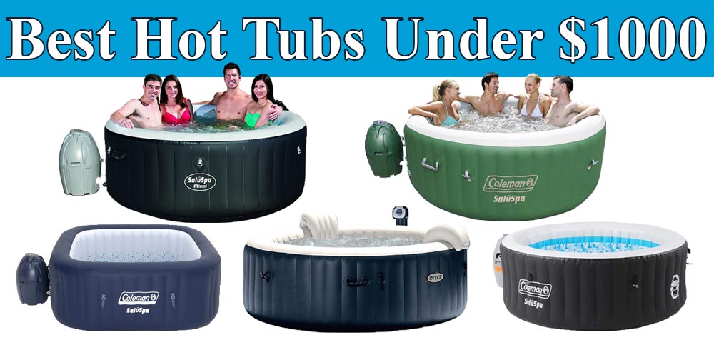 Best Hot Tubs Under 1000