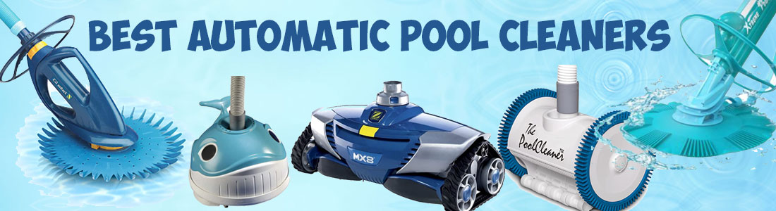 Best Automatic Pool Cleaners