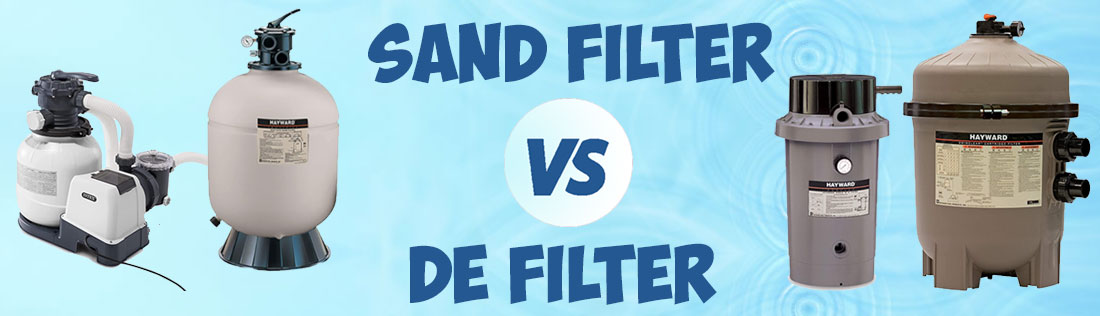 Sand Filter vs. DE Filter