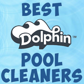 best dolphin pool cleaners