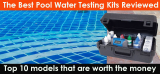 Best Pool Water Testing Kit