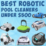Best Robotic Pool Cleaners Under $500: The Ultimate Guide